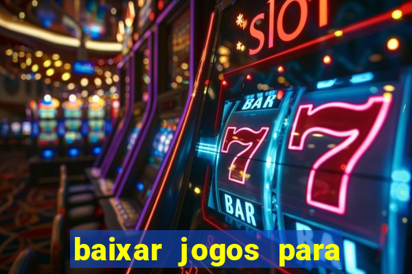 baixar jogos para ganhar dinheiro